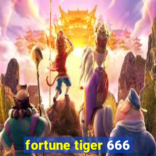 fortune tiger 666